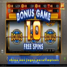 china nos jogos paralímpicos